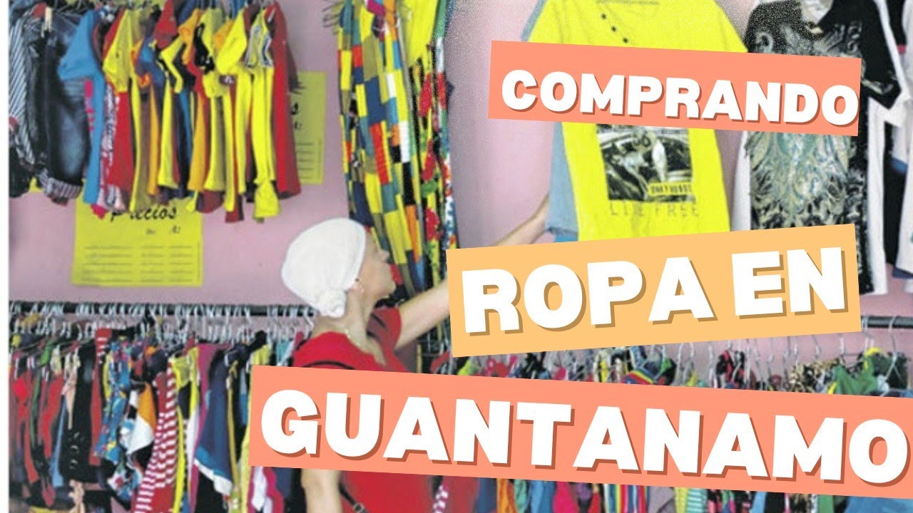 Así está Guantánamo hoy. Comprando ropa en Guantánamo Cuba😮