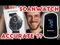 Scanwatch SpO2 Accuracy: Oxygen Saturation Test (Review, Withings)