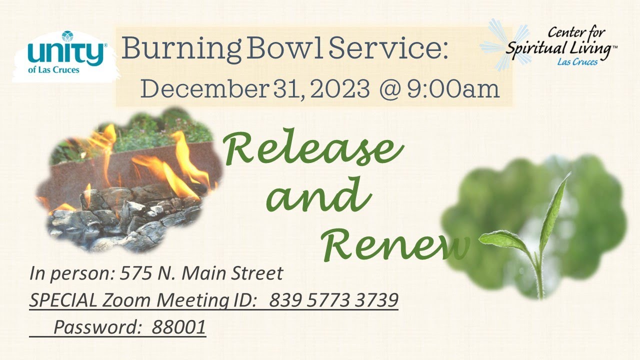 Joint CSL and Unity New Year's Eve Burning Bowl Service "Renew and Release", 31DEC2023