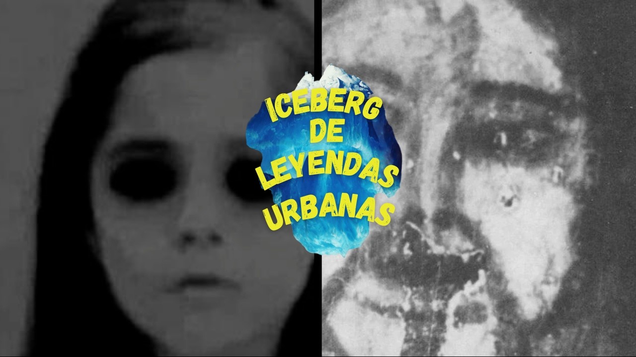 Iceberg de LEYENDAS URBANAS
