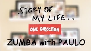 Story of My Life - One Direction, Zumba with Paulo
