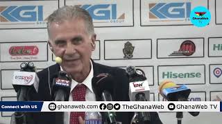 Unveiling of Carlos Queiroz - First words of the new Black Stars’ coach