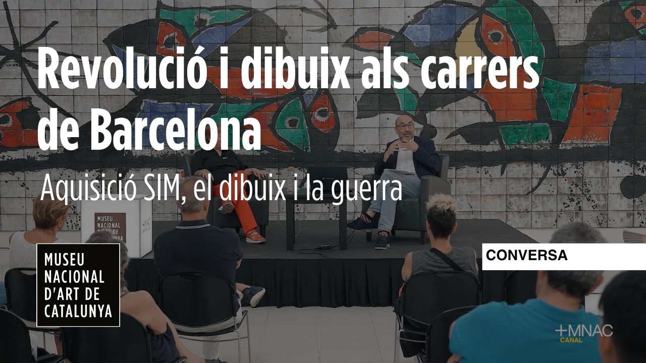 Revolució i dibuix als carrers de Barcelona I SIM I MNAC