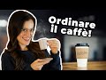 COME ORDINARE il CAFFÈ in INGLESE: le FRASI ESSENZIALI!