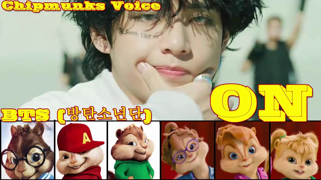 BTS (방탄소년단) 'ON' (Chipmunks Version)