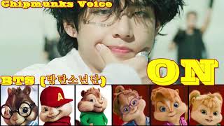 BTS (방탄소년단) 'ON' (Chipmunks Version)