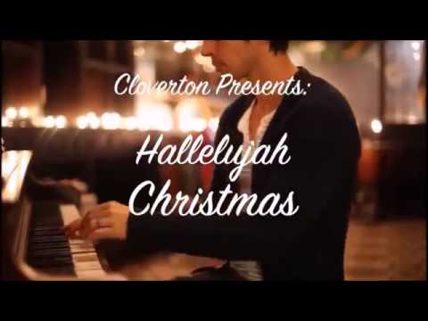 Cloverton's Christmas version of Hallelujah