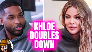 Khloe Wants To EXPAND Family/wTristan|OFFICIALLY Dummy Of The Year|This Is BAD