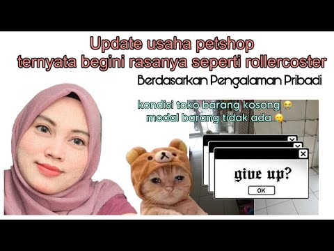 Update Usaha Petshop | Sedang Tidak Baik-Baik Saja || Harus Belajar Terus