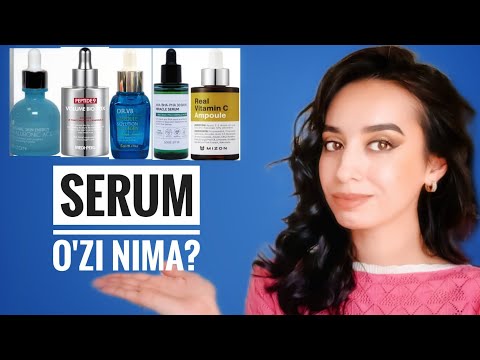 SERUM YO'KI SIVOROTKA ÒZI NIMA? SERUM VAZIFALARI/ SERUM ISHLATILISHI/SERUM BN BAZANI FARQI