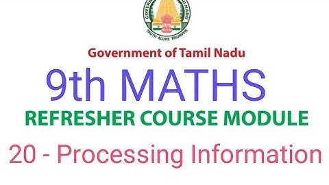 9th Maths Refresher Course | Lesson 20 - Processing Information Encryption and Decryption