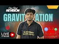 Gravitation Class 9th One Shot Revision