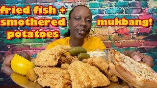 Homemade fried fish and smothered potatoes mukbang | Cooking ASMR | mukbang | eat with me | asmr