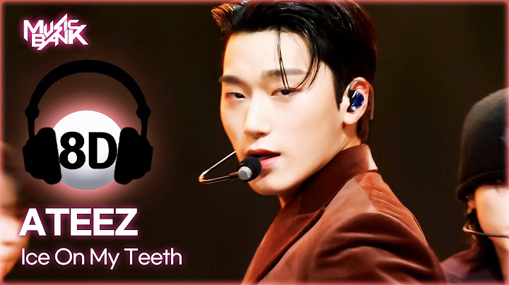 [🔊8D Bank] ATEEZ (에이티즈) - Ice On My Teeth | KBS WORLD TV 241122
