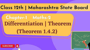 Std-12th M- 2 Chapter- 1 Differentiation | Theorem (Theorem 1.4.2) Maharashtra Board New Syllabus