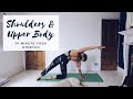 SHOULDER & UPPER BODY YOGA FLOW | All Levels 30 Mins | SWEATY BETTY AD