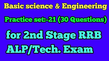 Basic science and engineering questions for 2nd Stage RRB ALP/TECHNICIAN Exam