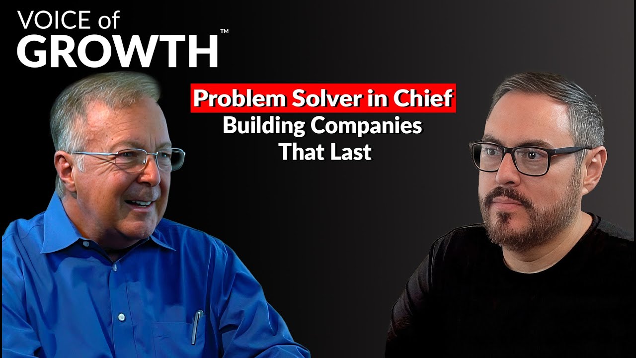 Problem Solver in Chief: Building Companies that Last - YouTube