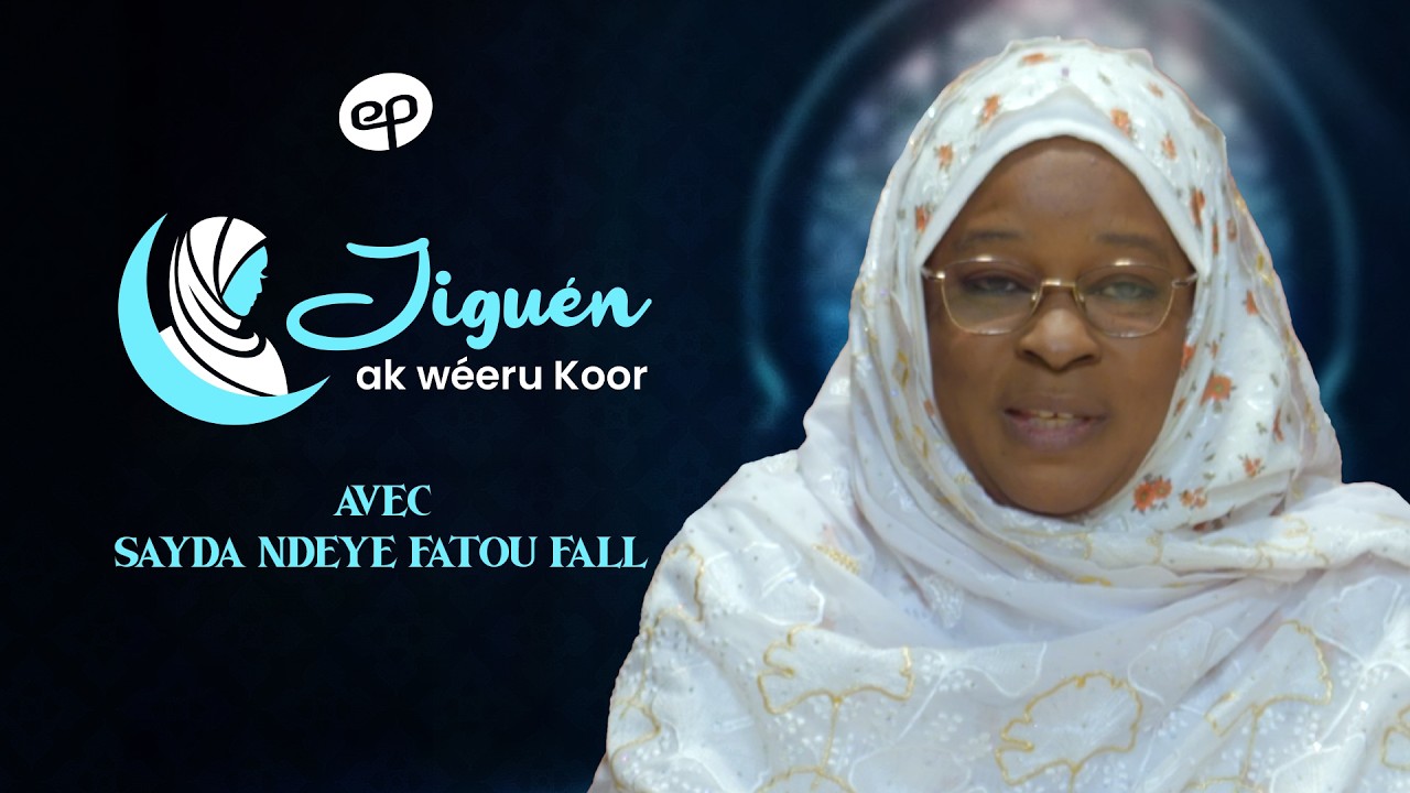 DJIGUEN AK WÉERU KOOR  avec Seyda Ndeye Fatou Fall