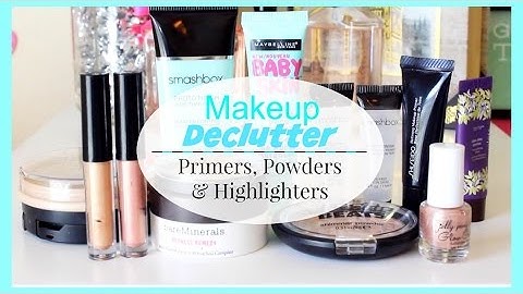Makeup Declutter | Primers, Powders & Highlighters