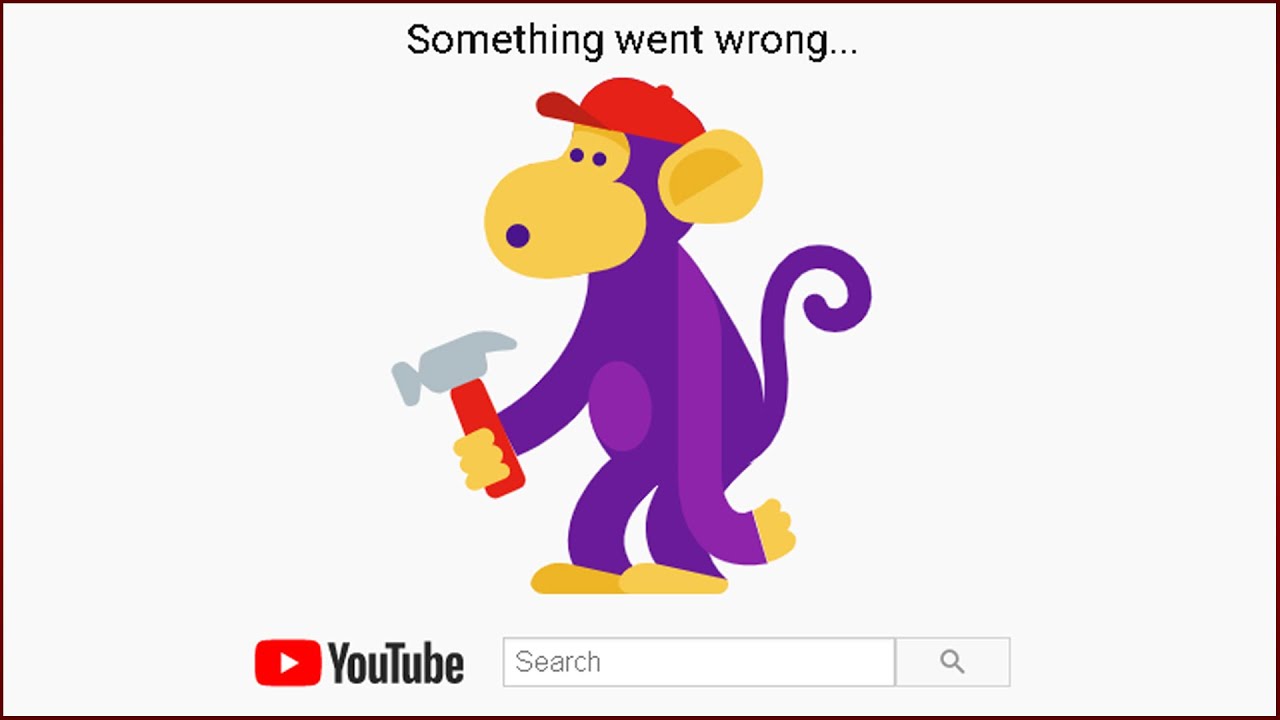 Something went wrong... Youtube is Down