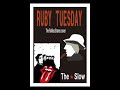 The Slow/Ruby Tuesday (cover)