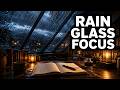 Rain on Glass Study Room — Warm Desk, Deep Focus & Night Calm | 3 Hours