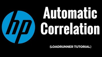 HP/Loadrunner Tutorial 12: Automatic Correlation