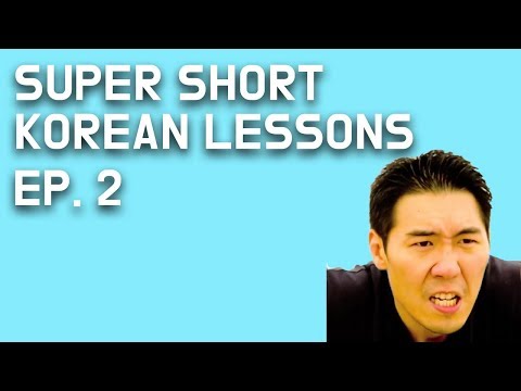 SUPER SHORT KOREAN LESSONS- EP. 2