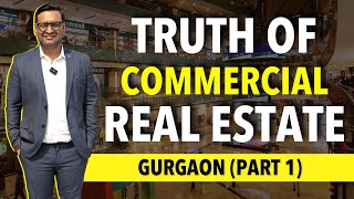 Do you know about all the truths of Commercial properties in Gurgaon ?