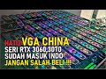 #227 HATI2 !!! VGA CINA masuk indonesia RTX 3060.3070.3080.3090