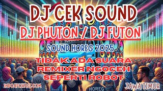 Download lagu DJ PUTHON Cek Sound Karnaval Horeg Jawa Timur 2025 / DJ Futon