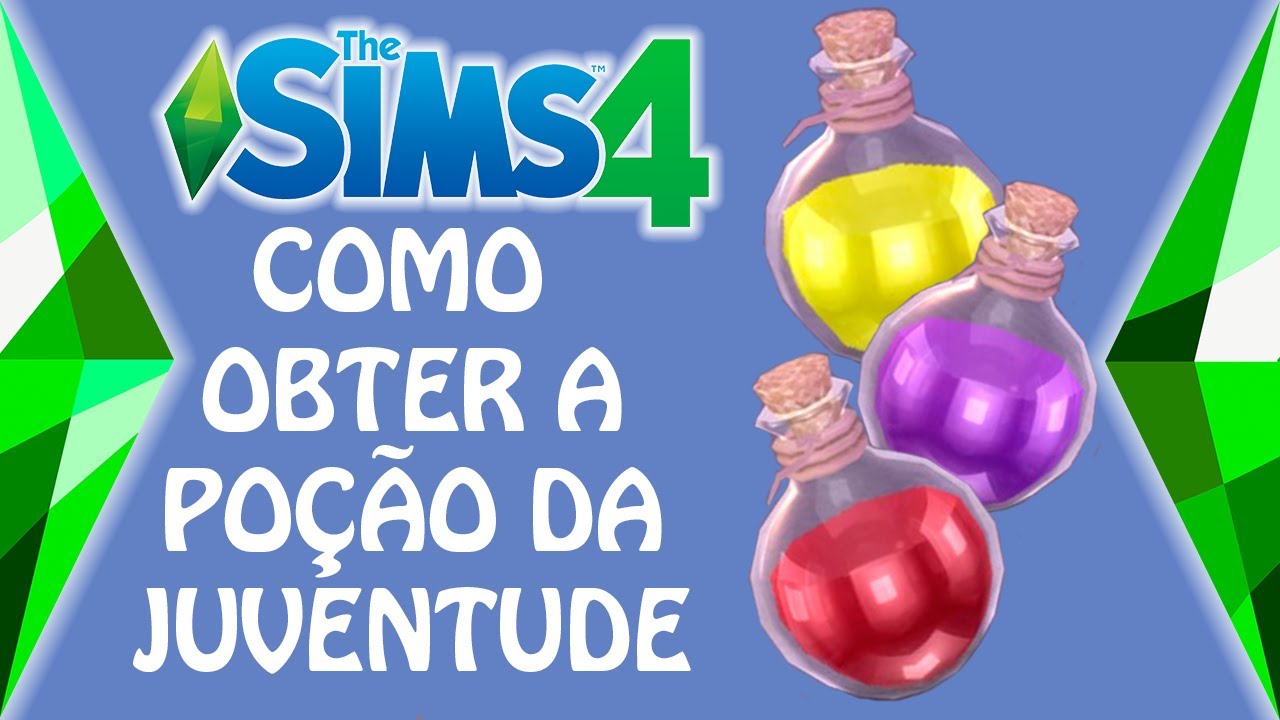 Como obter a poção da juventude no The Sims 4 