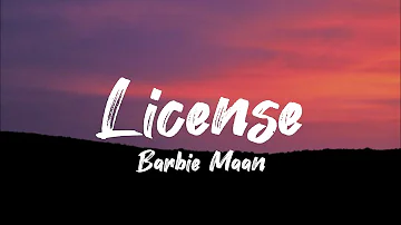 Barbie Maan - License Song (Lyrics) | @20MusicOfficial