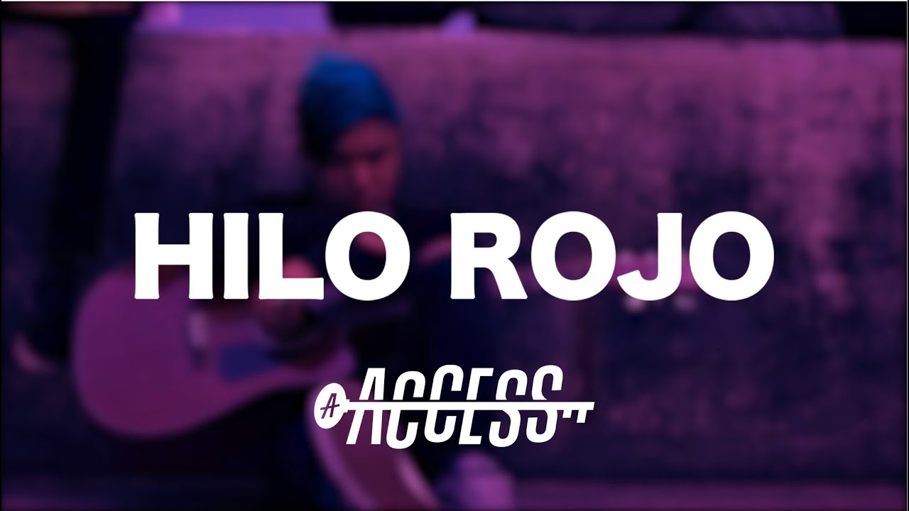 Watch Access - Hilo Rojo (Lyric Video Oficial) on YouTube Watch Access - Hilo Rojo (Lyric Video Oficial) on YouTube
