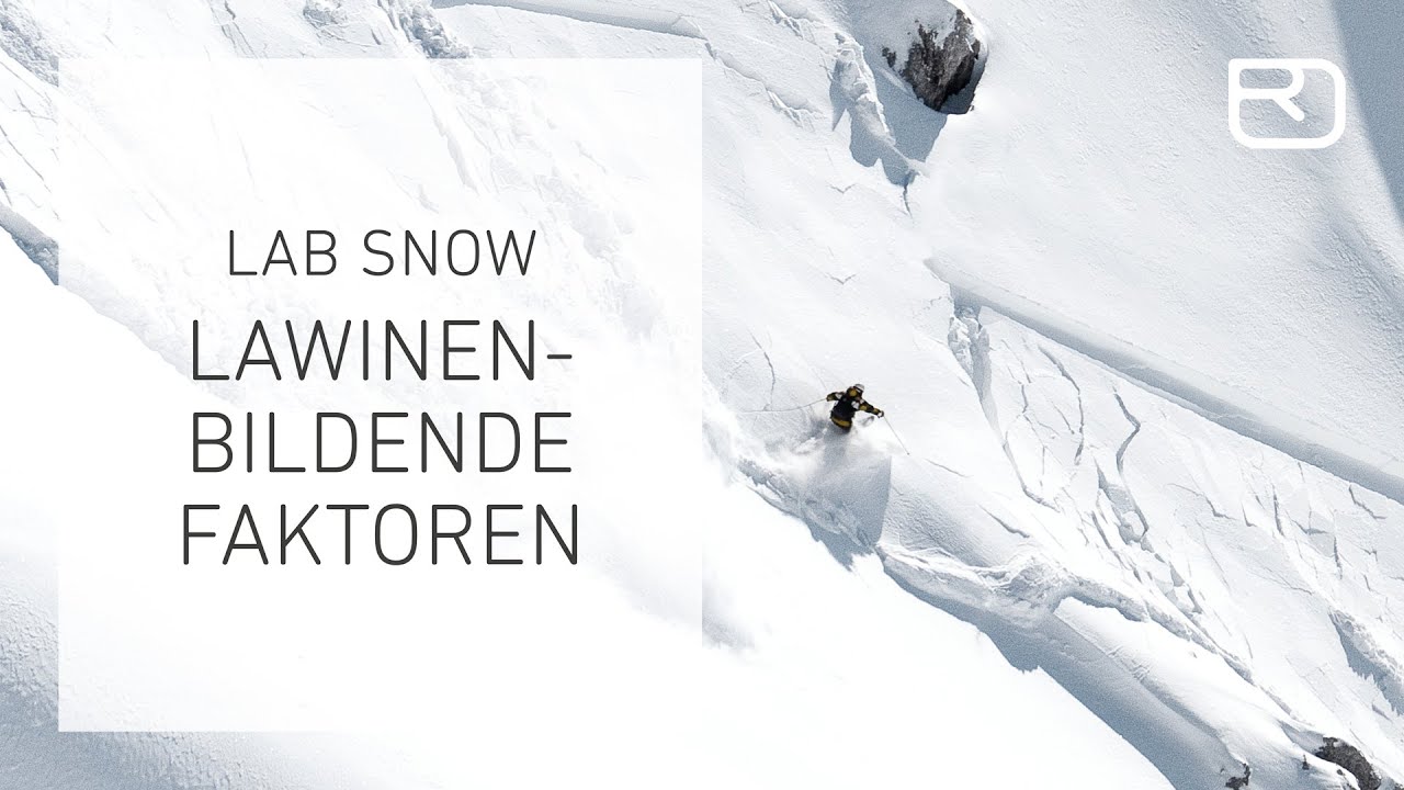 Lawinengefahr: Die lawinenbildenden Faktoren – Tutorial (2/17) (Deutsch) | LAB SNOW