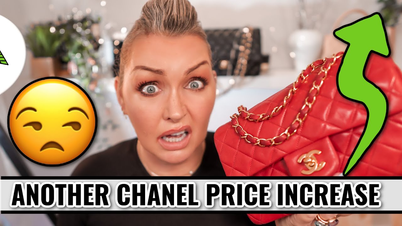 CHANEL'S PRICE INCREASE 2021 - HAVE YOU HAD ENOUGH??😒 🙈 