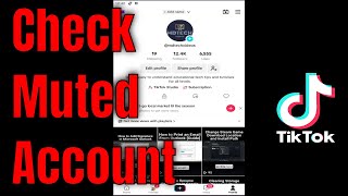 How to Check Muted Account on TikTok [2026]