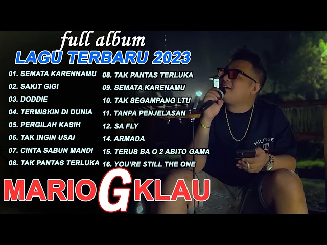 MARIO G KLAU Full Album - Kumpulan Lagu Terbaru MARIO G KLAU 2023 class=