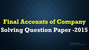 Solving Problem in Final Accounts of Company : Profit & Loss Account in Kannada