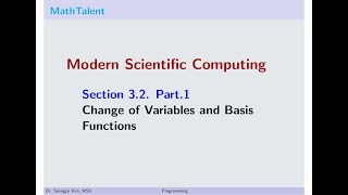 MathTalent Programming Sec 3.2 Part 1 Change of Variables and Basis Functions