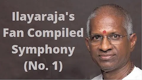 ILAYARAJA - MUSICAL - SYMPHONY NO.1