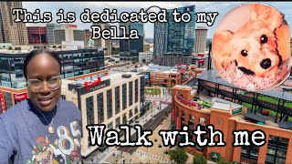 Walk with me for a better me |life update|this is dedicated to Bella RIP PUPPA