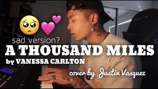 Download Lagu A Thousand Miles x cover by Justin Vasquez MP3