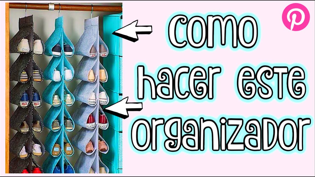 Como hacer un organizador de tela, organiza tus zapatos