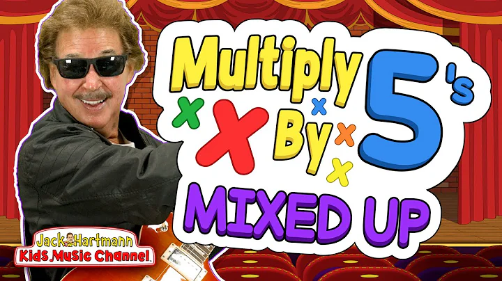 Multiply by 5's! | All Mixed Up | Multiply By Music | Jack Hartmann
