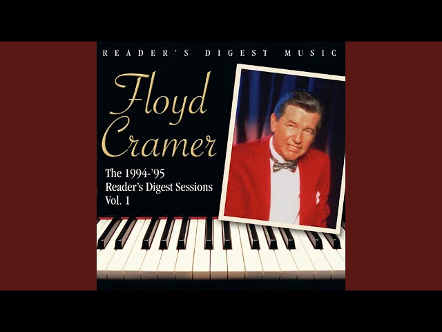 Floyd Cramer - Save The Best For Last