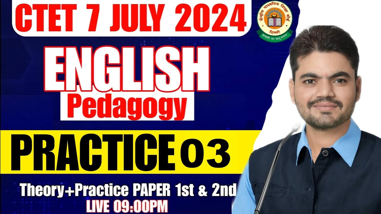 CTET July 2024 | English Pedagogy Practice Class 03| English Pedagogy ...