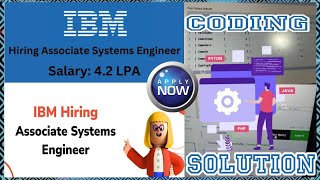 IBM Developer Multiple Role Hiring '24|Backend Coding Solution and ASE Solution#ibm#coding#solution