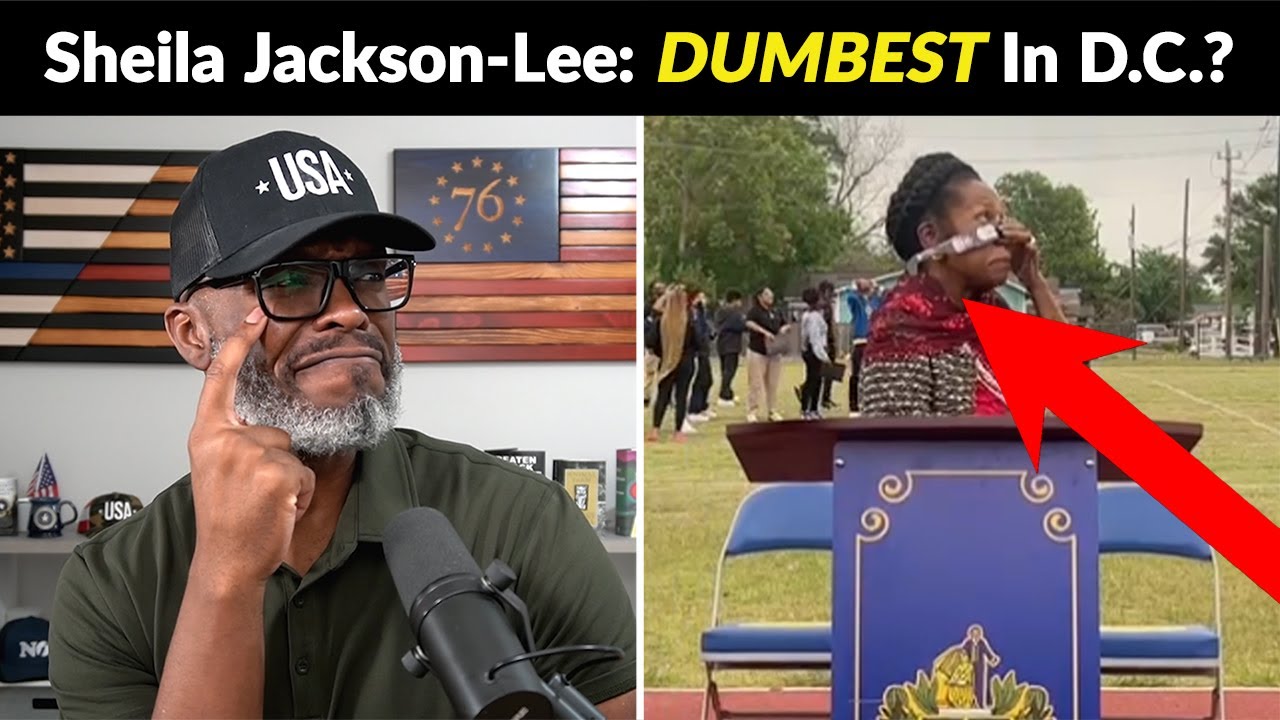 Sheila Jackson Lee Might Be The DUMBEST Person In Congress!